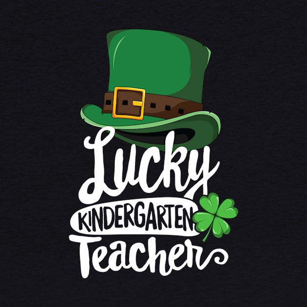 Lucky Kindergarten Teacher T-Shirt St Patricks School Party by 14thFloorApparel